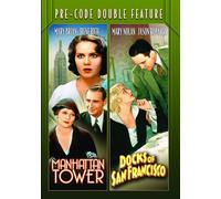 Pre-Code Double Feature: Manhattan Tower 1932 Docks of San Francisco 1932 (DVD)
