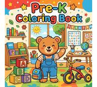 Pre-K Coloring Book: Fun Early Learning Back to School Activity Pages