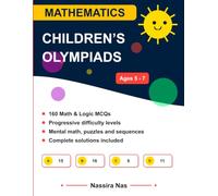 Pre-K & Kindergarten Mathematics Olympiads: My First Logical Challenges and Number Games (4-7 Years) (Solutions Included)