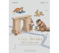Pre-K Workbook for 4 Year Old: Builders Edition Construction Edition Tiny Thinks: Logic Puzzles, Mazes, Counting & Pattern Activities - A Calm Screen-Free Thinking Book