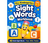 Pre-Kindergarten Sight Words Workbook: Trace, Write & Practice 40 Dolch Sight Words | Ages 4-5