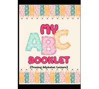 Pre-learning Tracing Workbook - Alphabets: Letters Booklet , alphabet, Colorful Cute Style, tracing, fun learning, educational, early learning