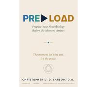PRE►LOΔD: Prepare Your Neurobiology Before the Moment Arrives