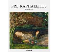 Pre-Raphaelites. Ediz. inglese