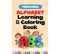 Pre-School-Alphabets Learning and Coloring Book