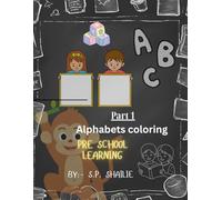 Pre School learning: Coloring Alphabets
