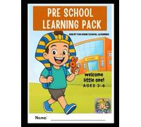 PRE SCHOOL LEARNING PACK: HOME SCHOOL LEARNING