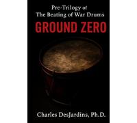 Pre-Trilogy of the Beating of War Drums: Ground Zero - War is Coming