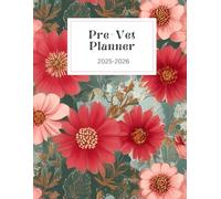 Pre-Veterinary School Application Planner: Track Experience Hours, Prepare for the GRE, Organize Application Materials, and Plan Your Veterinary School Journey