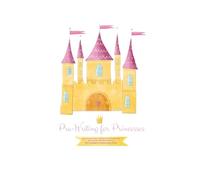 Pre-Writing for Princesses: An Occupational Therapist's Approach to Developing Fine Motor Skills