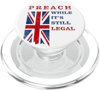 Preach, While It's Still Legal - Christian Faith UK Speech PopSockets PopGrip per MagSafe