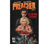 Preacher. All'Inferno e ritorno (Vol. 8)