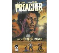 Preacher. Vol. 2: Fino alla fine del mondo