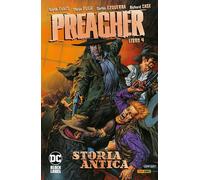 Preacher. Vol. 4: Storia antica.