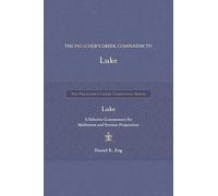 Preacher's Greek Companion to Luke, The