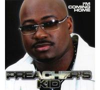 Preacher's Kid - I'm Coming Home