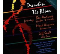 Preachin Blues by Ben Andrews & The Blue Rider Trio