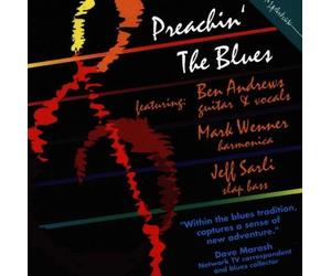 Preachin Blues by Ben Andrews & The Blue Rider Trio