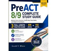PreACT 8/9 Complete Study Guide 2026-2027: Master Every Section, Build Real Test Skills, and Walk In Confident