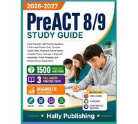 Preact 8/9 Study Guide 2026 - 2027: Exam Prep with 1,500 Practice Questions, 3 Full-Length Practice Tests, English, Math, Reading & Science, a Diagnostic Assessment and Detailed Answer Explanations