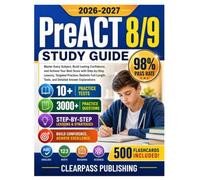 PreACT 8/9 Study Guide 2026-2027: Master Every Subject, Build Lasting Confidence, and Achieve Your Best Score with Step-by-Step Lessons, Targeted ... Tests, and Detailed Answer Explanations