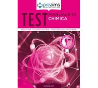 Preaims. Manuale di chimica. Test medicina, odontoiatria e professioni sanitarie
