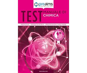 Preaims. Manuale di chimica. Test medicina, odontoiatria e professioni sanitarie