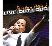 Preashea Hilliard - Live Out Loud