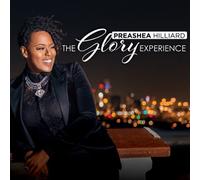 Preashea Hilliard The Glory Experience (CD)