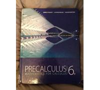 Precalculus: Mathematics for Calculus