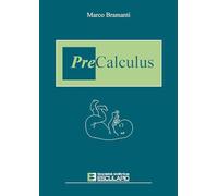 Precalculus. Precorso di Matematica