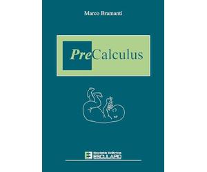 Precalculus. Precorso di Matematica