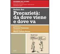 Precarietà. Da dove viene e dove va