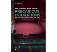 Precarious Figurations: Shylock on the German Stage, 1920-2010
