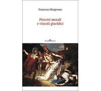 Precetti morali e vincoli giuridici