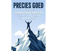Precies goed: Hoe de Goudlokkerregel focus en flow stimuleert