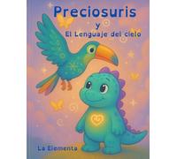 Preciosuris y el Lenguaje del Cielo