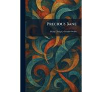 Precious Bane