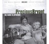 Precious Bryant - My Name Is Precious
