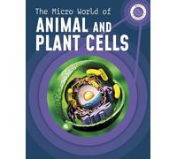 Precious McKenzie The Micro World of Animal and Plant Cells (Tascabile)