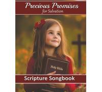 Precious Promises for Salvation: Songbook #1