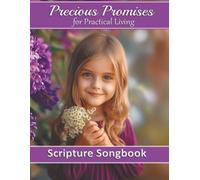 Precious Promises for Thoughts & Feelings: Scripture Songbook