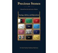 Precious Stones: Sayings, Advice, and Quotations