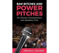 Precious Williams Bad Bitches and Power Pitches (Tascabile)
