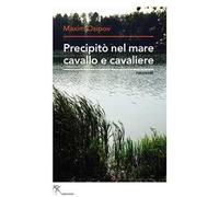 Precipitò nel mare cavallo e cavaliere