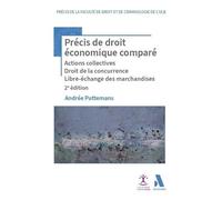 Précis de droit économique comparé: Actions collectives, Droit de la concurrence, Libre-échange des marchandises