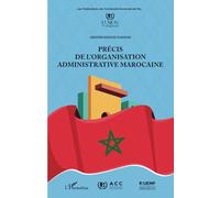 Précis de l’organisation administrative marocaine