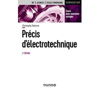 Précis d'électrotechnique: Cours avec exercices corrigés