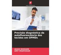 Precisão diagnóstica da autofluorescência dos tecidos em OPMDs