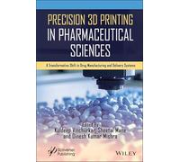 Precision 3d Printing in Pharmaceutical Sciences: A Transformative Shift in Drug Manufacturing and Delivery Systems